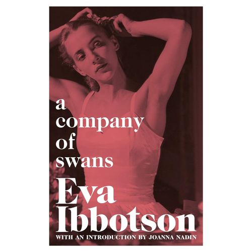 A COMPANY OF SWANS - EVA IBBOTSON