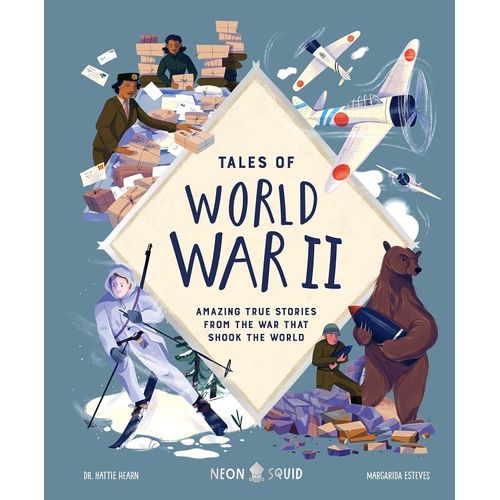TALES OF WORLD WAR II - AMAZING TRUE STORIES FROM THE WAR TH
