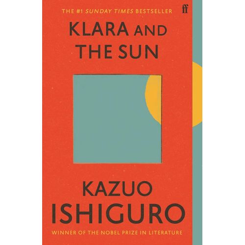 KLARA AND THE SUN - KAZUO ISHIGURO