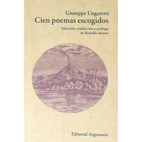 CIEN POEMAS ESCOGIDOS - GIUSEPPE UNGARETTI