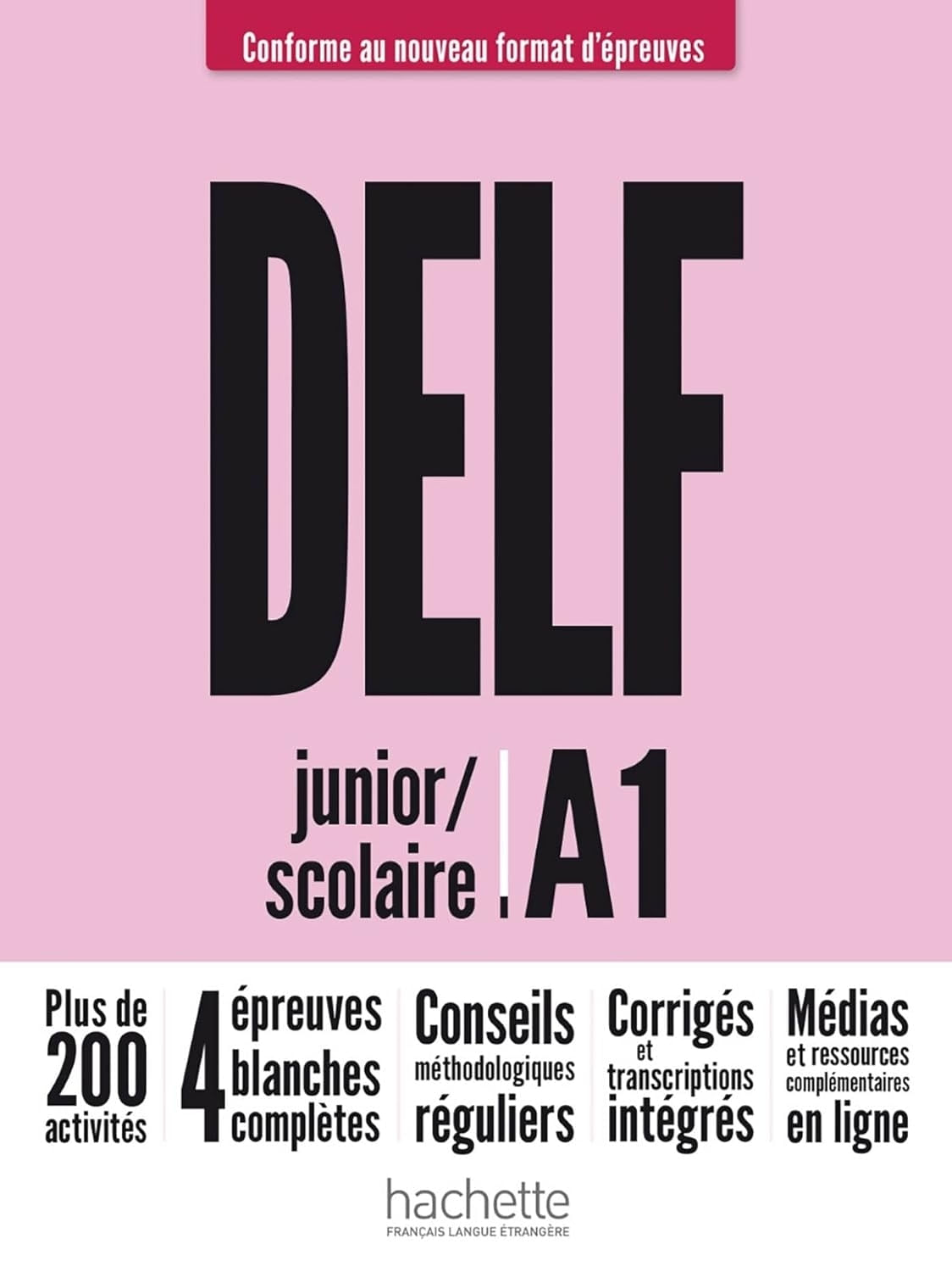 DELF A1 JUNIOR SCOLAIRE A1 - NOUVEAU FORMAT D'EPREUVES
