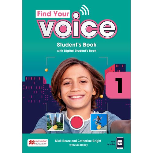 FIND YOUR VOICE 1 - STUDENT'S BOOK + APP + DIGITAL SB