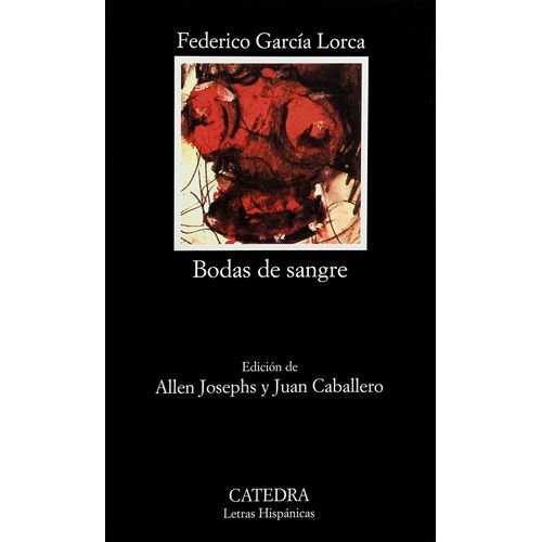 BODAS DE SANGRE - FEDERICO GARCIA LORCA