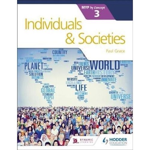 INDIVIDUALS AND SOCIETIES FOR THE IB MYP 3