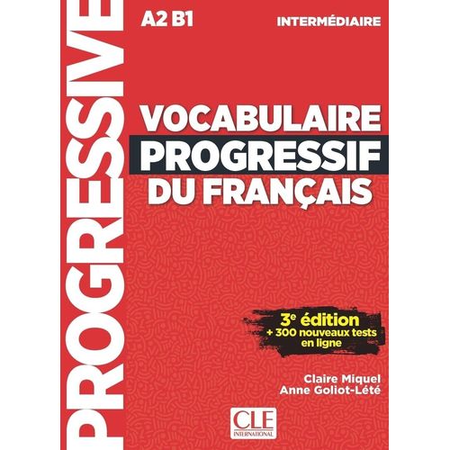 VOCABULAIRE PROGRESSIF DU FRANCAIS INTERMEDIAIRE (A2/B1) 3/E