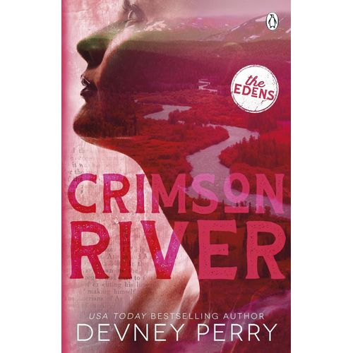 CRIMSON RIVER - THE EDENS 5 - DEVNEY PERRY