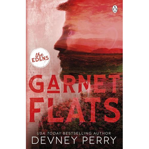 GARNET FLATS - THE EDENS 3 - DEVNEY PERRY