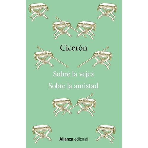 SOBRE LA VEJEZ - SOBRE LA AMISTAD - CICERON