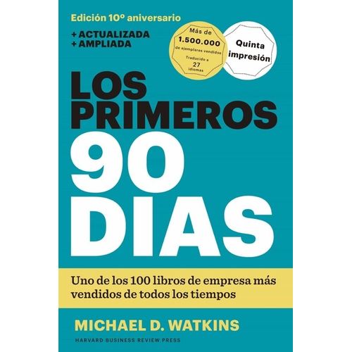 LOS PRIMEROS 90 DIAS - MICHAEL D. WATKINS