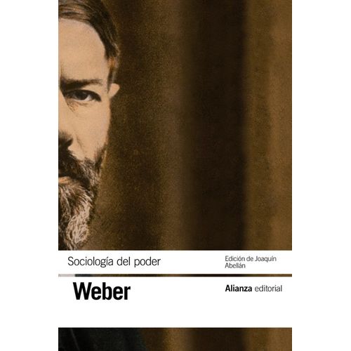 SOCIOLOGIA DEL PODER - MAX WEBER