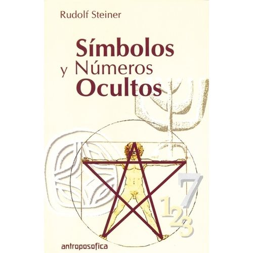 SIMBOLOS Y NUMEROS OCULTOS - RUDOLF STEINER