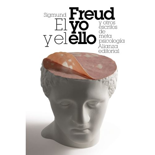 EL YO Y EL ELLO Y OTROS ENSAYOS DE METAPSICOLOGIA - FREUD