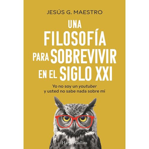 UNA FILOSOFIA PARA SOBREVIVIR EN EL SIGLO XXI