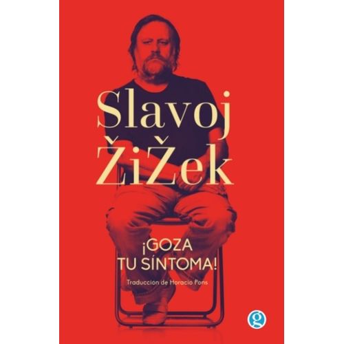 LIBRO ¡ GOZA TU SINTOMA ! - SLAVOJ ZIZEK