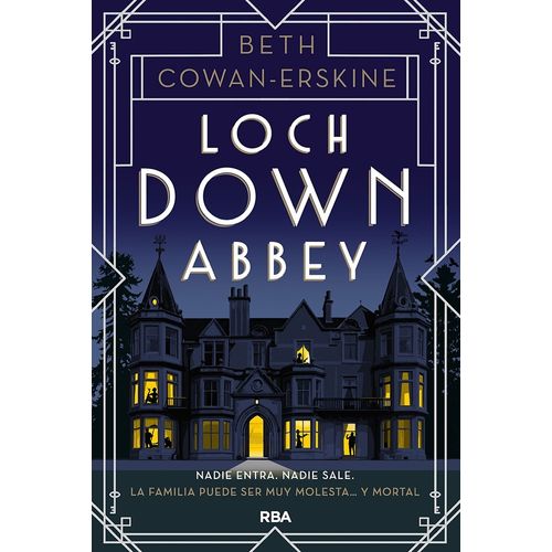 LOCH DOWN ABBEY - BETH COWAN-ERSKINE