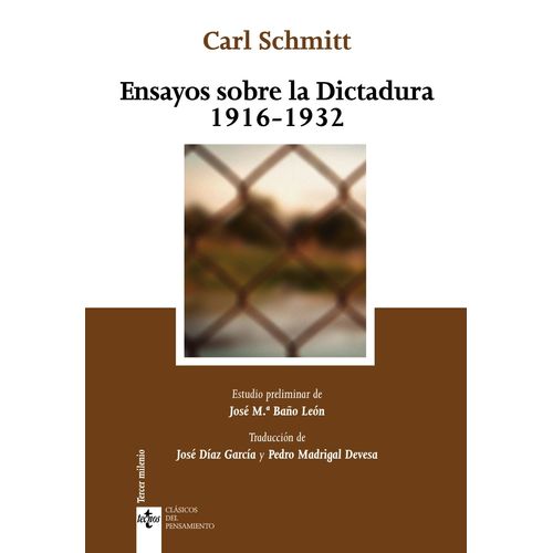 ENSAYOS SOBRE LA DICTADURA - 1916-1932 - CARL SCHMITT