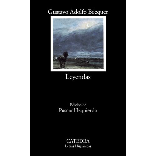 LEYENDAS - GUSTAVO ADOLFO BECQUER