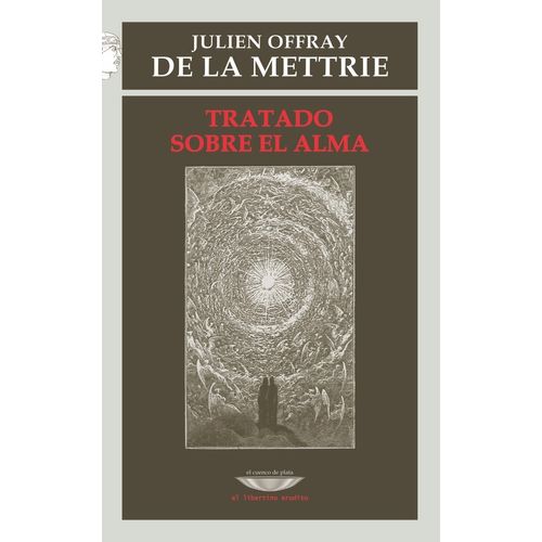 TRATADO SOBRE EL ALMA - JULIEN OFFRAY DE LA METTRIE