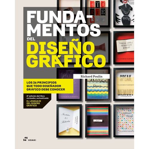 FUNDAMENTOS DEL DISEÑO GRAFICO 4 ED. REVISADA Y ACTUALIZADA