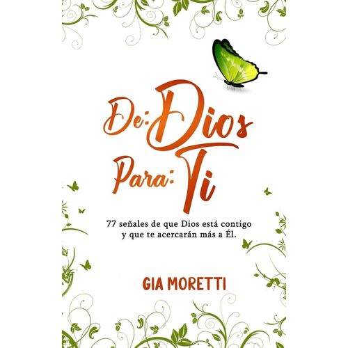 DE: DIOS PARA: TI - GIA MORETTI