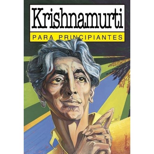 KRISHNAMURTI PARA PRINCIPIANTES - JUAN CARLOS KREIMER - MART