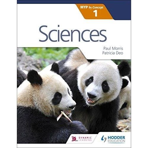 SCIENCES FOR THE IB MYP 1 - STUDENT'S BOOK
