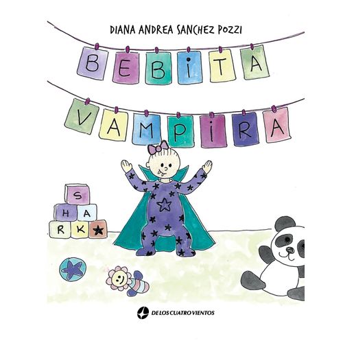 BEBITA VAMPIRA - DIANA ANDREA SANCHEZ POZZI BEBITA VAMPIRA - DIANA ANDREA SANCHEZ POZZI