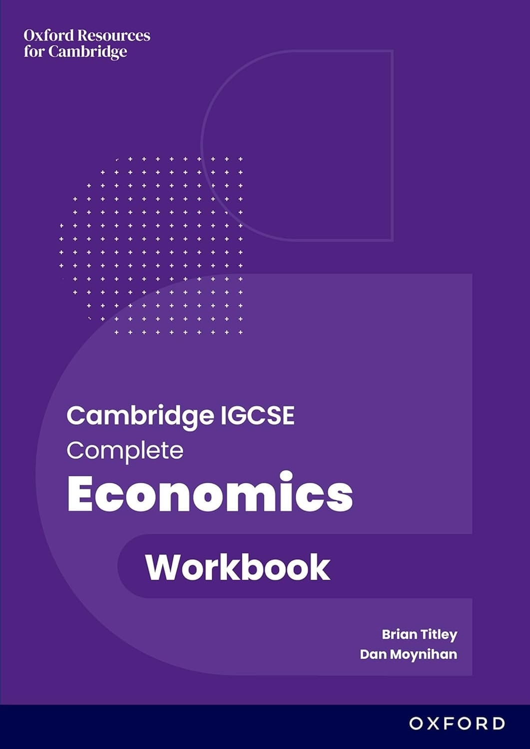 CAMBRIDGE IGCSE AND O LEVEL COMPLETE ECONOMICS 4TH.EDITION -