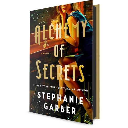 ALCHEMY OF SECRETS - STEPHANIE GARBER