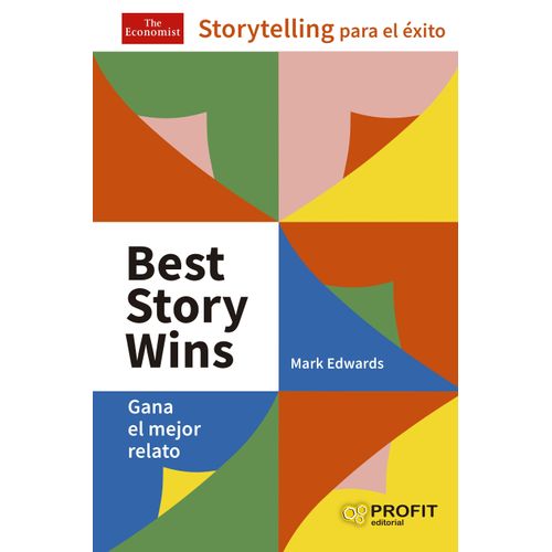 BEST STORY WINS - STORYTELLING PARA EL EXITO - MARK  EDWARDS