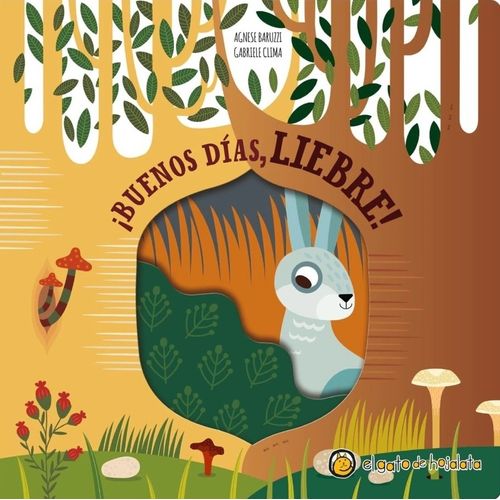 BUENOS DIAS, LIEBRE - PEQUEÑAS HISTORIAS DE LA NATURALEZA