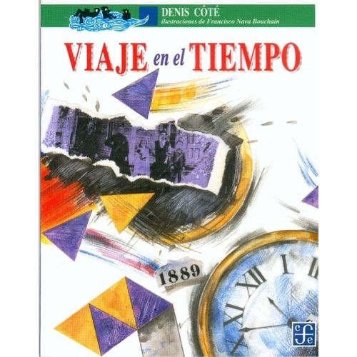 VIAJE EN EL TIEMPO - DENIS COTE