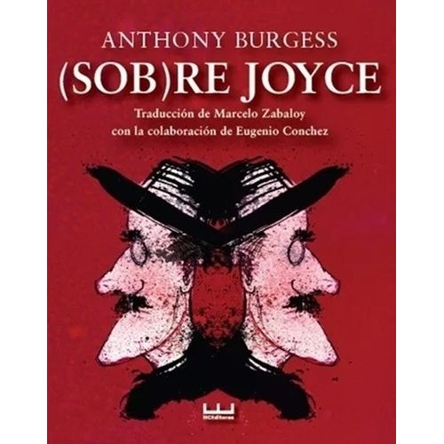 (SOB)RE JOYCE - ANTHONY BURGESS
