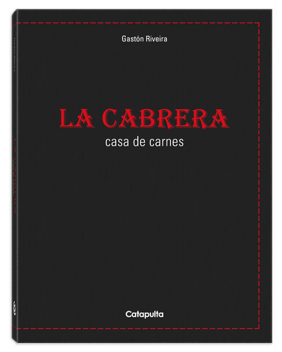 LIBRO LA CABRERA  - CASA DE CARNES - BILINGUE - GASTON RIVEI
