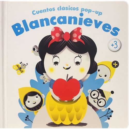 BLANCANIEVES - CUENTOS CLASICOS POP-UP