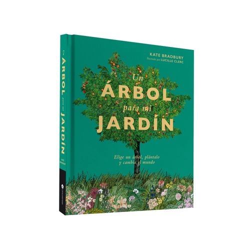UN ARBOL PARA MI JARDIN - KATE BRADBURY