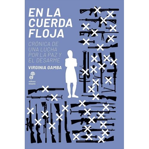 EN LA CUERDA FLOJA  - VIRGINIA GAMBA