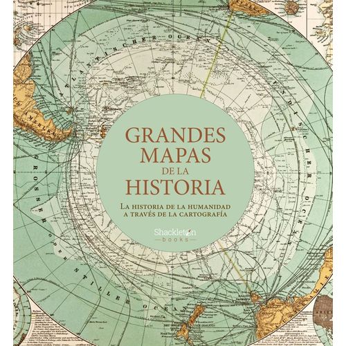 GRANDES MAPAS DE LA HISTORIA
