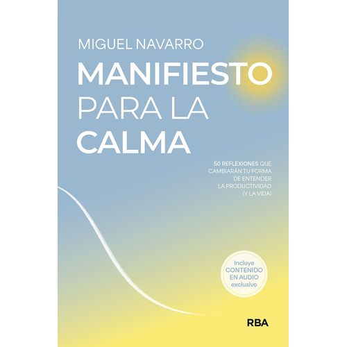 MANIFIESTO PARA LA CALMA - MIGUEL NAVARRO