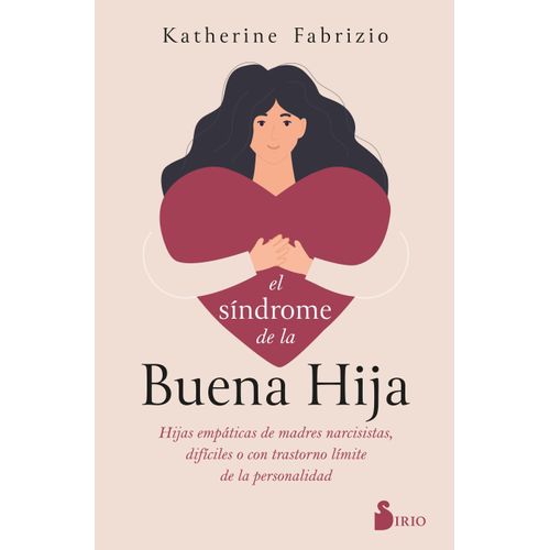 EL SINDROME DE LA BUENA HIJA - KATHERINE FABRIZIO