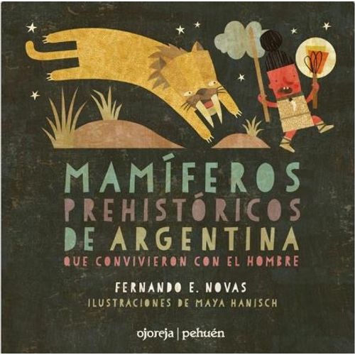 MAMIFEROS PREHISTORICOS DE LA ARGENTINA QUE CONVIVIERON CON