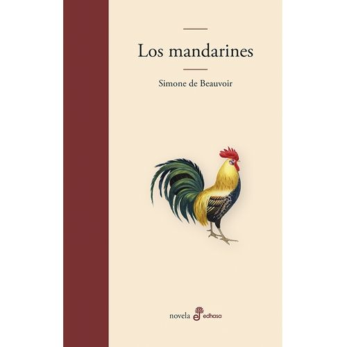 LOS MANDARINES - SIMONE DE BEAUVOIR