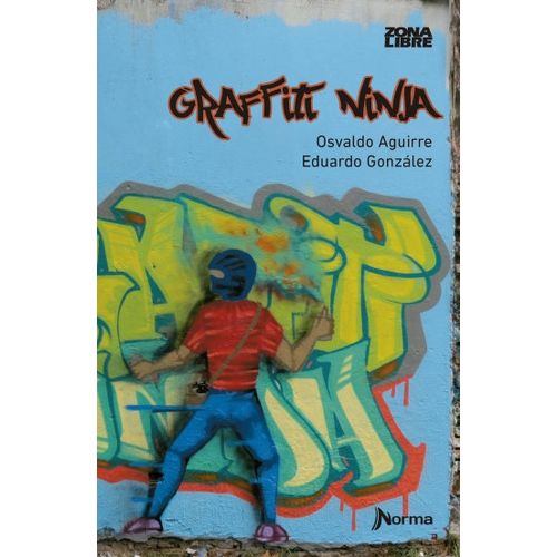 GRAFFITI NINJA - ZONA LIBRE