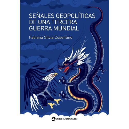 SEÑALES GEOPOLITICAS DE UNA TERCERA GUERRA MUNDIAL - COSENTI
