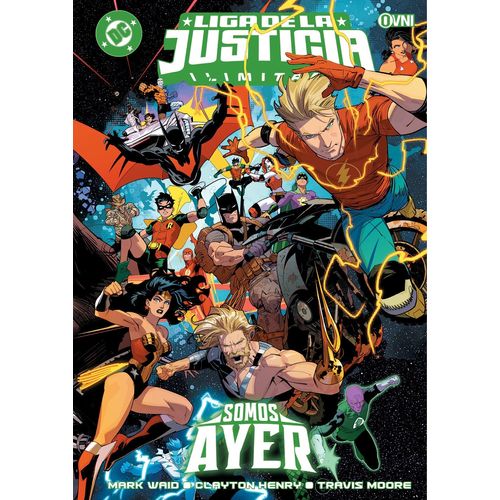 LIGA DE LA JUSTICIA ILIMITADA - SOMOS AYER
