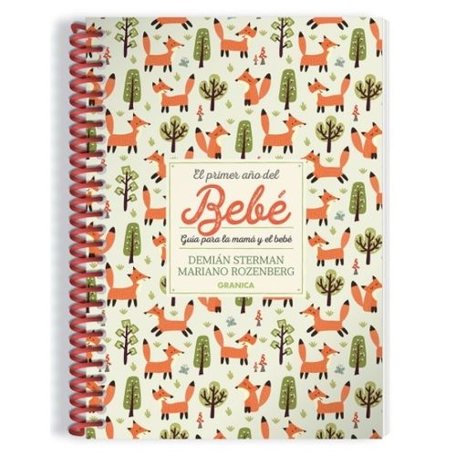 AGENDA EL PRIMER AÑO DEL BEBE - GUIA PARA LA MAMA Y EL BEBE