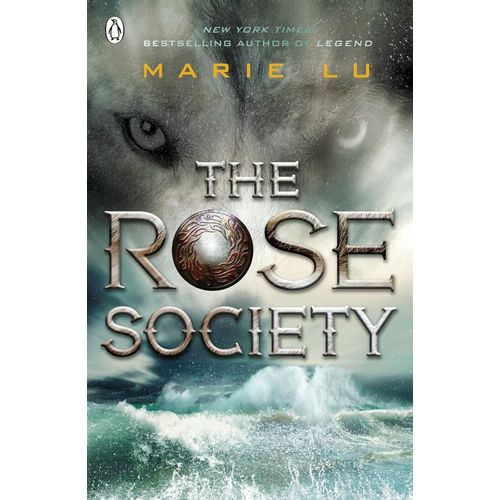 THE ROSE SOCIETY - YOUNG ELITES NOVEL 2 - MARIE LU