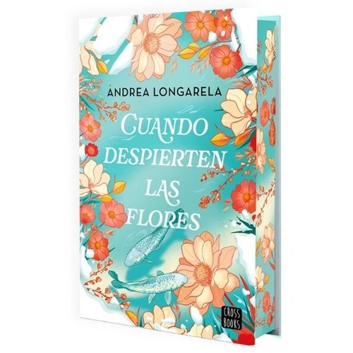 CUANDO DESPIERTEN LAS FLORES - ED. ESPECIAL CANTOS TINTADOS