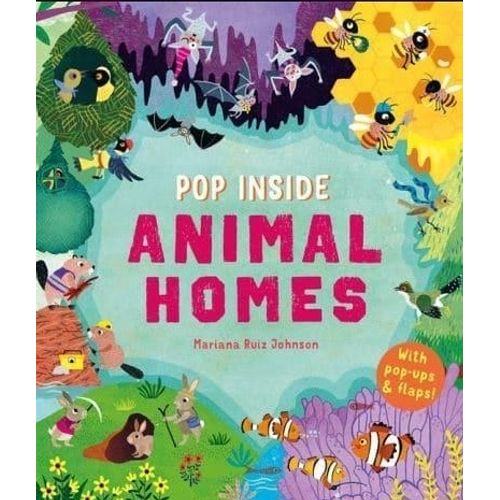 POP INSIDE ANIMAL HOMES - POP-UP AND FLAPS
