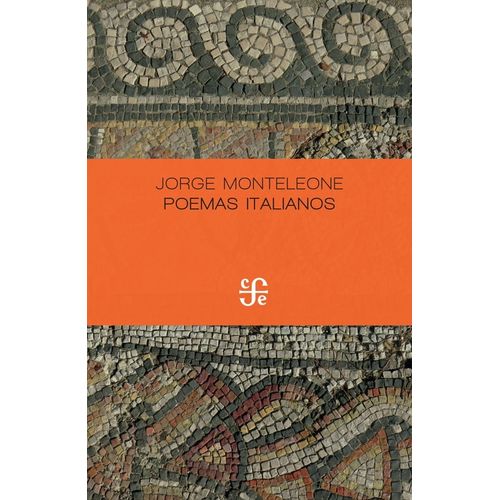 POEMAS ITALIANOS - JORGE MONTELEONE